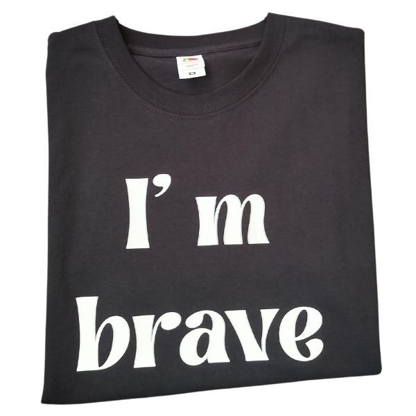 I'm brave