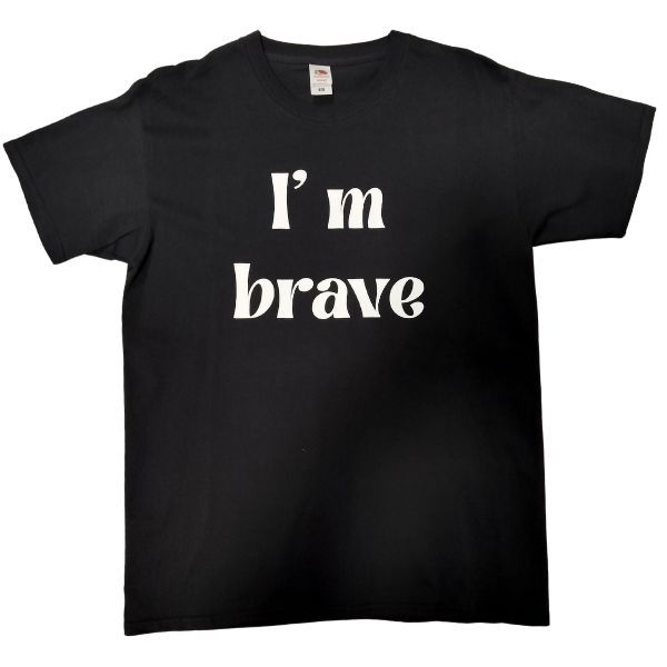 I'm brave