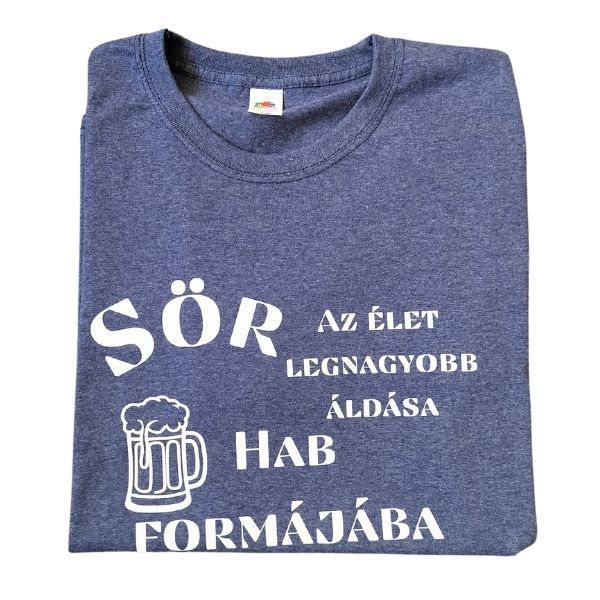 Sör Az élet legnagyobb áldása hab formájába