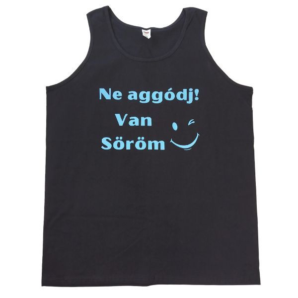 Ne aggódj! Van söröm-fekete trikó